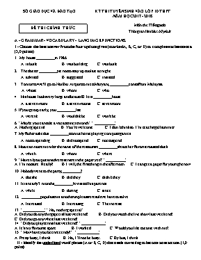 Đề thi tuyển sinh vào Lớp 10 THPT môn Tiếng Anh - Năm học 2017-2018 (Có đáp án)